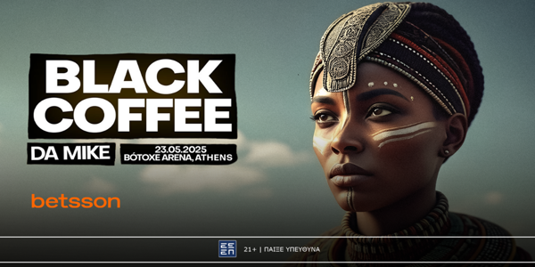 Η Αθήνα υποδέχεται τον Black Coffee στο BOTOXE ARENA powered by Betsson! (21/5)