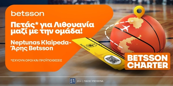 ✈️ Η Betsson σε στέλνει στην Κλαϊπέντα με τον Άρη Betsson